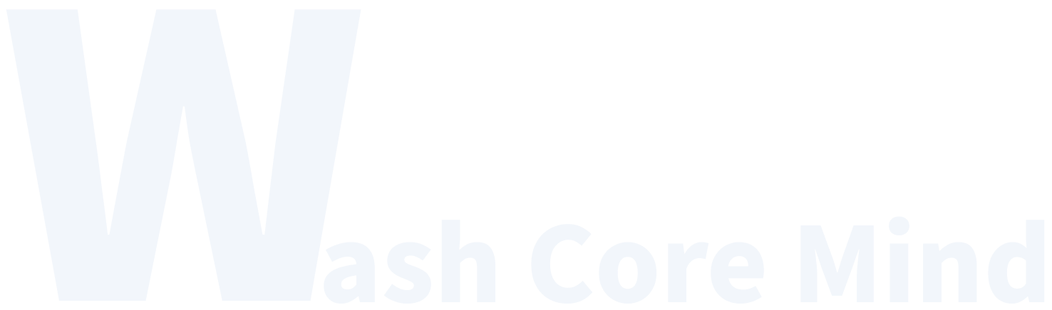 Wash core mind